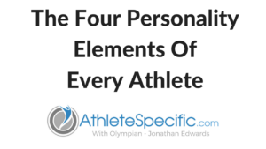 The Four Peronality Elements Of Every Athlete