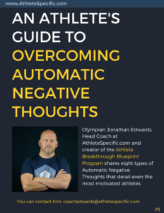 An AThlete's Guide To Dealing With Automatic Negative Thoughts