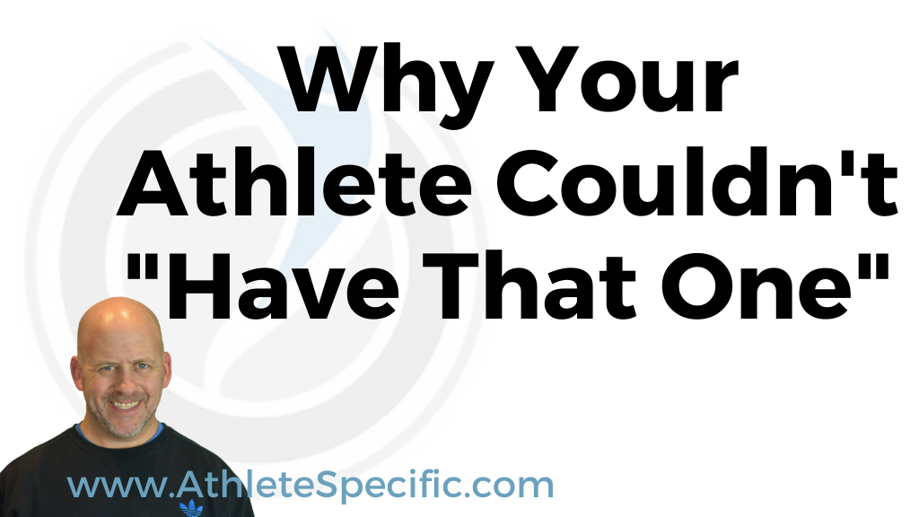 Why Your Athlete Couldn’t “Have That One”