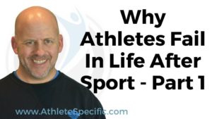 Why Athletes Fail In Life After Sports And How Not To